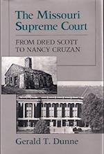 Dunne, G:  The Missouri Supreme Court