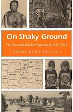 Bagnall, N:  On Shaky Ground