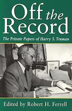 Truman, H:  Off the Record