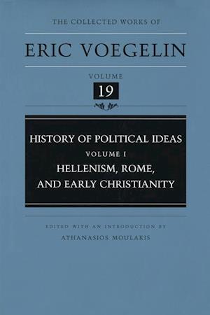 Voegelin, E:  History of Political Ideas v. 1; Hellenism, Ro