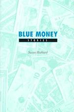 Hubbard, S:  Blue Money