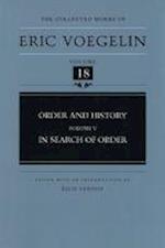 Order and History, Volume 5 (Cw18): In Search of Order