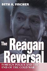 Fischer, B:  The Reagan Reversal