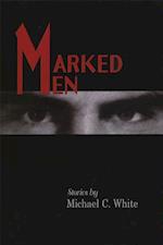 White, M:  Marked Men