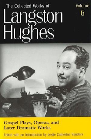 Hughes, L:  The Collected Works of Langston Hughes v. 6; Gos