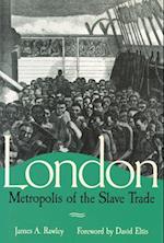 London, Metropolis of the Slave Trade