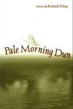 Dokey, R:  Pale Morning Dun