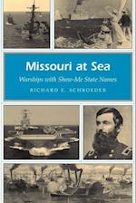 Schroeder, R:  Missouri at Sea