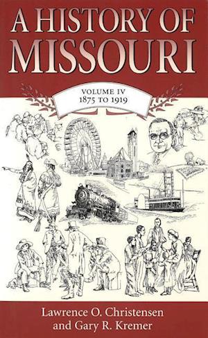 Christensen, L:  A History of Missouri v. 4; 1875 to 1919