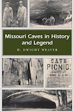 Missouri Caves in History and Legend, 1