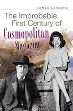 Landers, J:  The  Improbable First Century of 'Cosmopolitan'