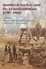 Southern Society and Its Transformations 1790-1860