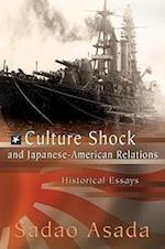 Asada, S:  Culture Shock and Japanese-American Relations