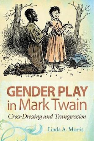 Gender Play in Mark Twain, 1