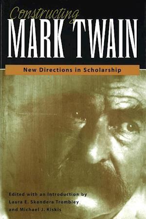 Trombley, L:  Constructing Mark Twain