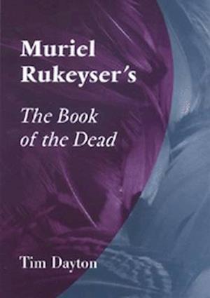 Muriel Rukeyser's the Book of the Dead, 1