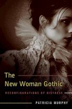 Murphy, P:  The New Woman Gothic