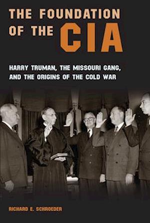 The Foundation of the Cia, 1