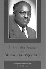 E. Franklin Frazier and Black Bourgeoisie