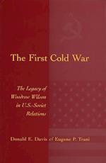Davis, D:  The First Cold War