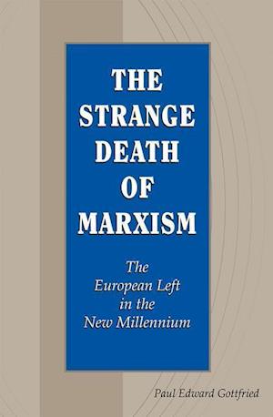 STRANGE DEATH OF MARXISM