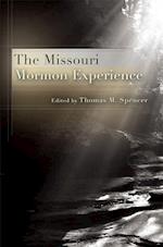 The Missouri Mormon Experience