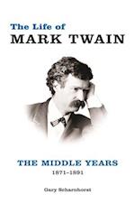 The Life of Mark Twain, Volume 2