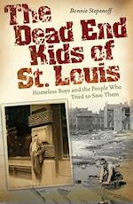 The Dead End Kids of St. Louis, 1