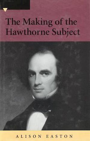 The Making of the Hawthorne Subject