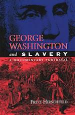 George Washington and Slavery