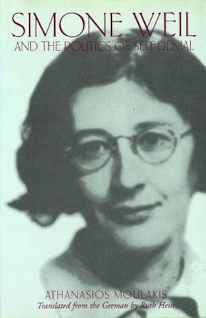 Simone Weil and the Politics of Self-Denial