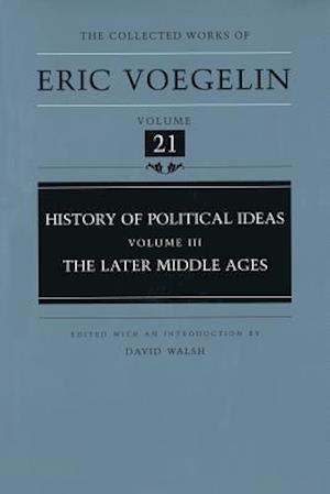 History of Political Ideas, Volume 3 (Cw21)