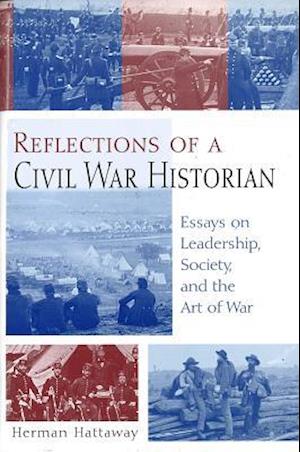 Reflections of a Civil War Historian