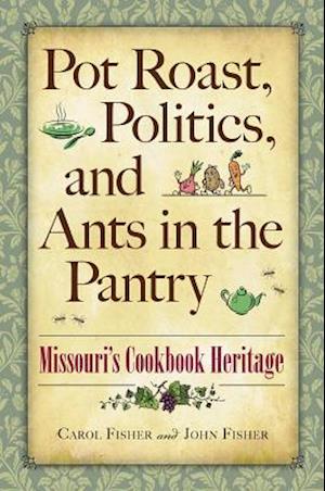 Pot Roast, Politics, and Ants in the Pantry