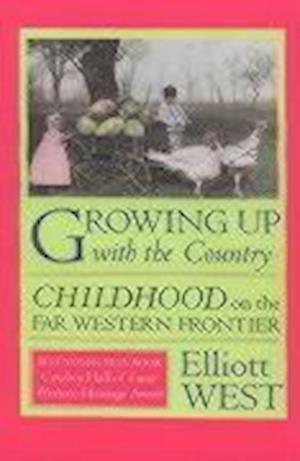 West, E:  Growing up with the Country