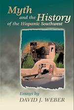 Myth and the History of the Hispanic Southwest