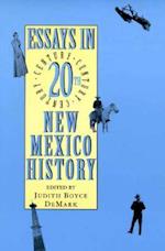 Essays in Twentieth-Century New Mexico History