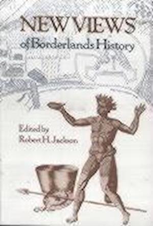 New Views of Borderlands History