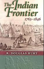 Hurt, R:  The Indian Frontier 1763-1846