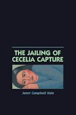 Jailing of Cecelia Capture