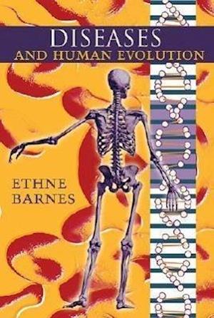 DISEASES AND HUMAN EVOLUTION