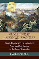 Wrobel, D:  Global West, American Frontier