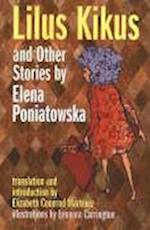 Lilus Kikus and Other Stories by Elena Poniatowska