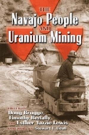 The Navajo People and Uranium Mining