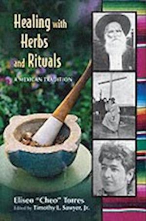 Healing with Herbs and Rituals