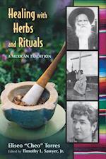 Healing with Herbs and Rituals