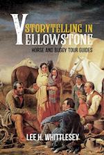 Storytelling in Yellowstone