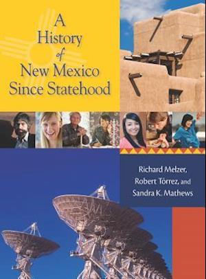 A History of New Mexico Since Statehood