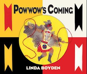 Powwow's Coming