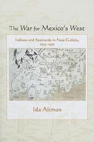 The War for Mexico's West